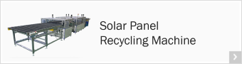 Solar Panel Recycling Machine