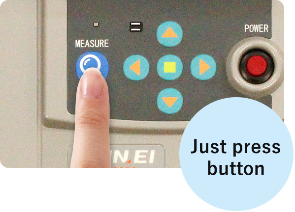 Automatic measurement by pressing button